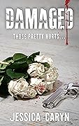 Damaged