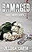 Damaged  ( Tainted, #4)