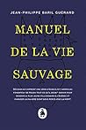 Manuel de la vie ...