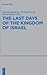 The Last Days of the Kingdo...