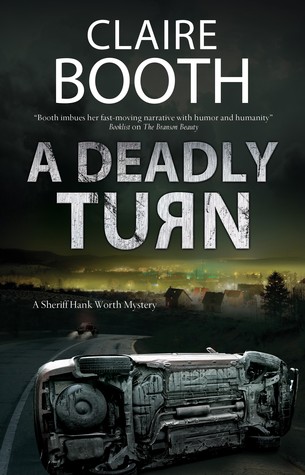 A Deadly Turn (Sheriff Hank Worth, #3)