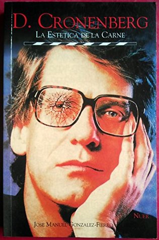David cronenberg : la estetica de la carne