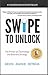 Swipe to Unlock: The Primer...