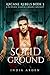 Solid Ground (Arcane Rebels...