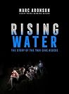 Rising Water: The...