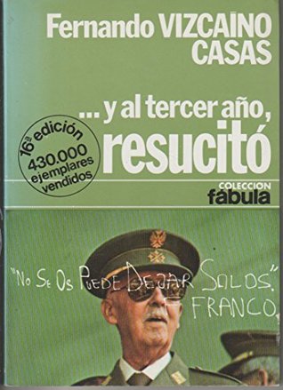Y al tercer año, resucitó (Paperback)