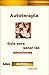 Autoterapia: Guía para sana...