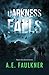 Darkness Falls by A.E.  Faulkner Darkness Falls by A.E.  Faulkner