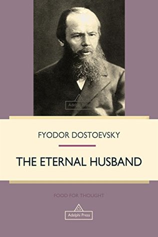 The Eternal Husband (Food For Thought)