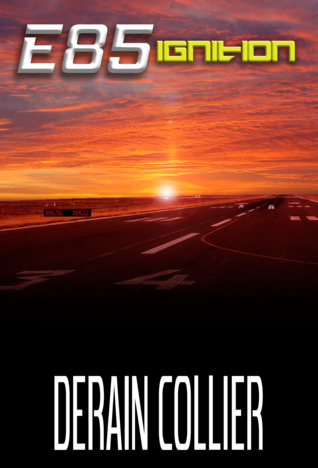 E85: Ignition (E85, #2)