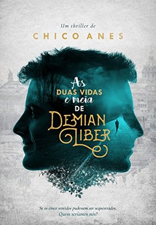 As Duas Vidas e Meia de Demian Liber