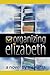 Organizing Elizabeth