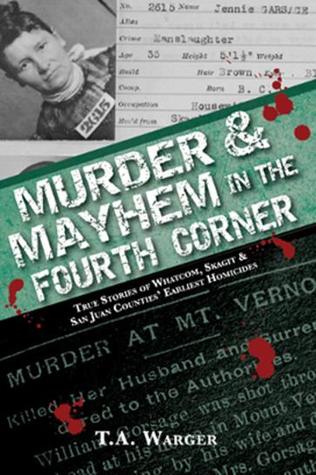 Murder and Mayhem in the Fourth Corner (Paperback)