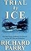 Trial by Ice: The True Story of Murder and Survival on the 1871 Polaris Expedition