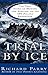 Trial by Ice: The True Story of Murder and Survival on the 1871 Polaris Expedition