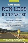 Runner's World Run Less, Run Faster Become a Faster, Stronger Runner with the Revolutionary 3-Run-A-Week Training Program
