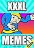 Memes: Memes XXXL: 100% Pure Laugh - Mad Funny Dank Meme Books (Clean Memes)