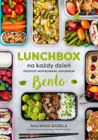 Lunchbox na każdy dzień. Przepisy inspirowane japońskim bento (Hardcover)