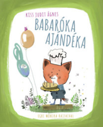 Babaróka ajándéka (Babaróka, #1)