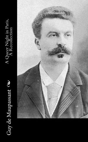 A Queer Night in Paris, A Recollection (Paperback)
