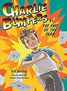 Charlie Bumpers vs. the End of the Year Charlie Bumpers vs. the End of the Year