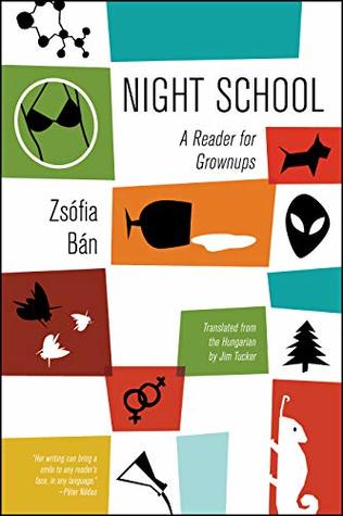 Night School: A Reader for Grownups (Kindle Edition)