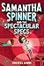 Samantha Spinner and the Spectacular Specs