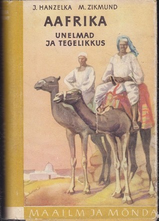 Aafrika: Unelmad ja tegelikkus I