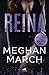 Reina by Meghan March