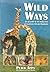 Wild Ways : Field Guide to the Behaviour of Southern African Mammals