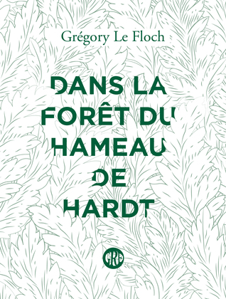 Dans la forêt du hameau de Hardt