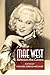 Mae West: Between the Covers