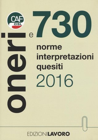Oneri e 730: Norme, interpretazioni e quesiti 2016