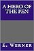 A Hero of the Pen