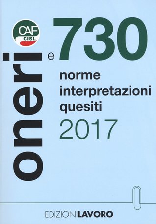 Oneri e 730: Norme, interpretazioni e quesiti 2017