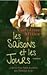 Les saisons et les jours by Caroline   Miller