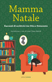 Mamma Natale. Racconti di scrittrici tra Otto e Novecento (Paperback)