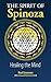 The Spirit of Spinoza: Healing the Mind