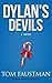 Dylan's Devils (The Misadventures of Dylan Book 5)