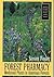 Forest Pharmacy: Medicinal Plants in American Forests (Forest History Society Issues Series)