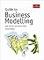 Guide to Business Modelling...