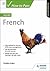 How to Pass Higher French, Second Edition (How To Pass - Higher Level)