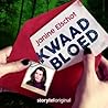 Kwaad bloed by Janine Elschot