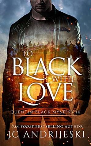 To Black with Love (Quentin Black Mystery #10)