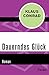 Dauerndes Glück: Roman (German Edition)
