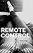 Remote Control (Fantasy Hotwife Series Book 4)