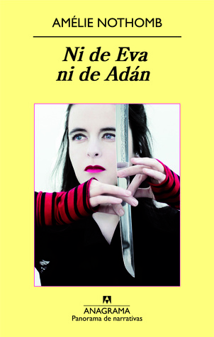 Portada de Ni de Eva ni de Adán, de Amélie Nothomb