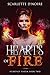 Hearts of Fire (Heavenly Ha...