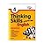 Thinking Skills To Better Y...