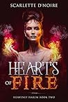 Hearts of Fire by Scarlette D'Noire